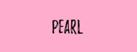 the word pearl written in black on a pink background