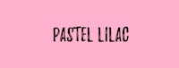 the word pastel lilac on a pink background